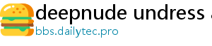 deepnude undress ai